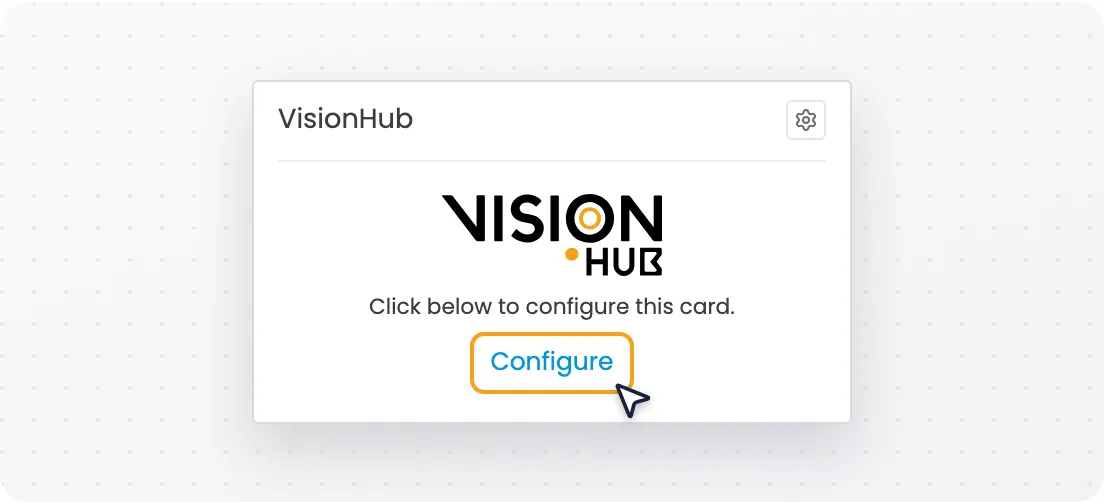 VisionHub card with the Configure button