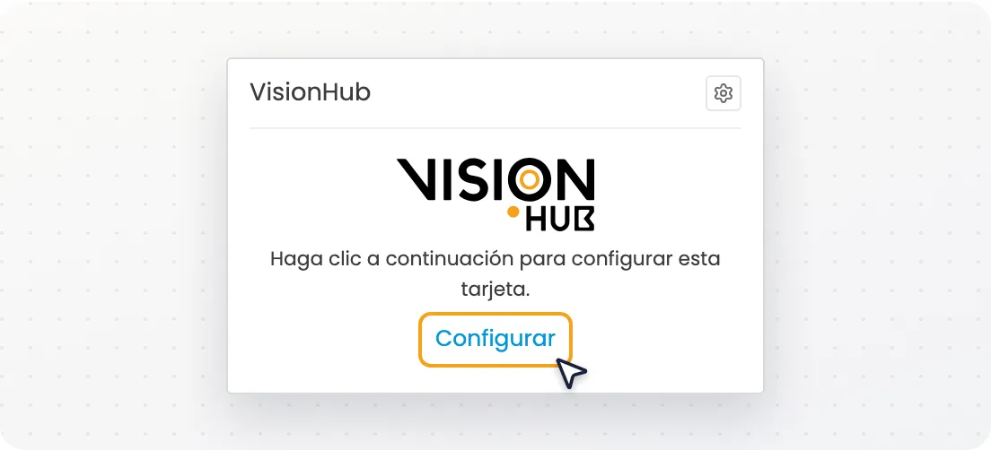 Tarjeta de VisionHub con el botón Configurar